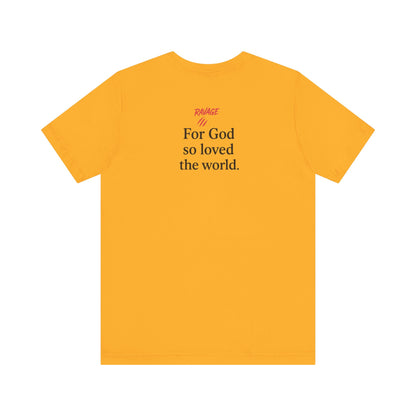 **JOHN 3:16 Faith-Inspired Unisex Tee – Christian Scripture T-Shirt, Religious Apparel, Inspirational Gift, Bible Verse Faith Shirt**