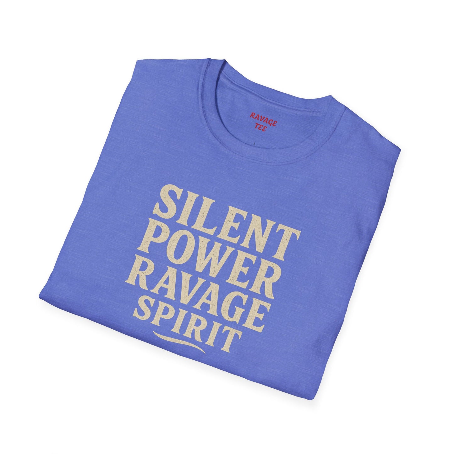 "Silent Power" Ravage Spirit Unisex T-Shirt | Motivational Tee