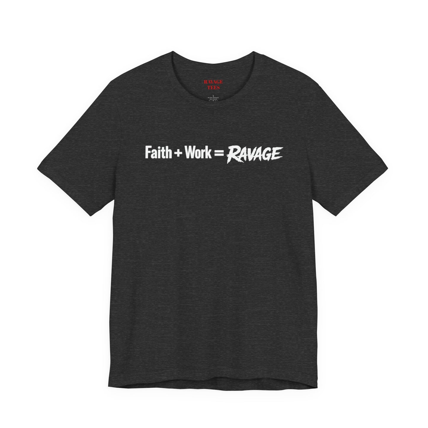 Faith Work Ravage T-Shirt