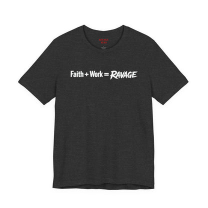 Faith Work Ravage T-Shirt