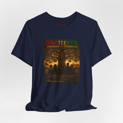 Juneteenth "Freedom Is Inherited" Tee
