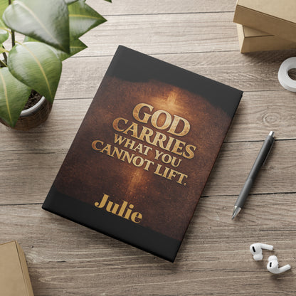 "God Carries What You Cannot Lift" Christian Journal