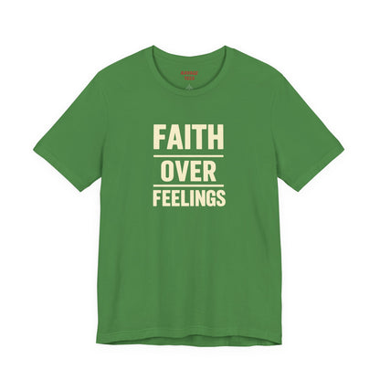 Faith Over Feelings Tee - Inspiring Unisex Short Sleeve Shirt for Everyday Comfort, Motivational Gift, Casual Wear, Spiritual Apparel, [...]