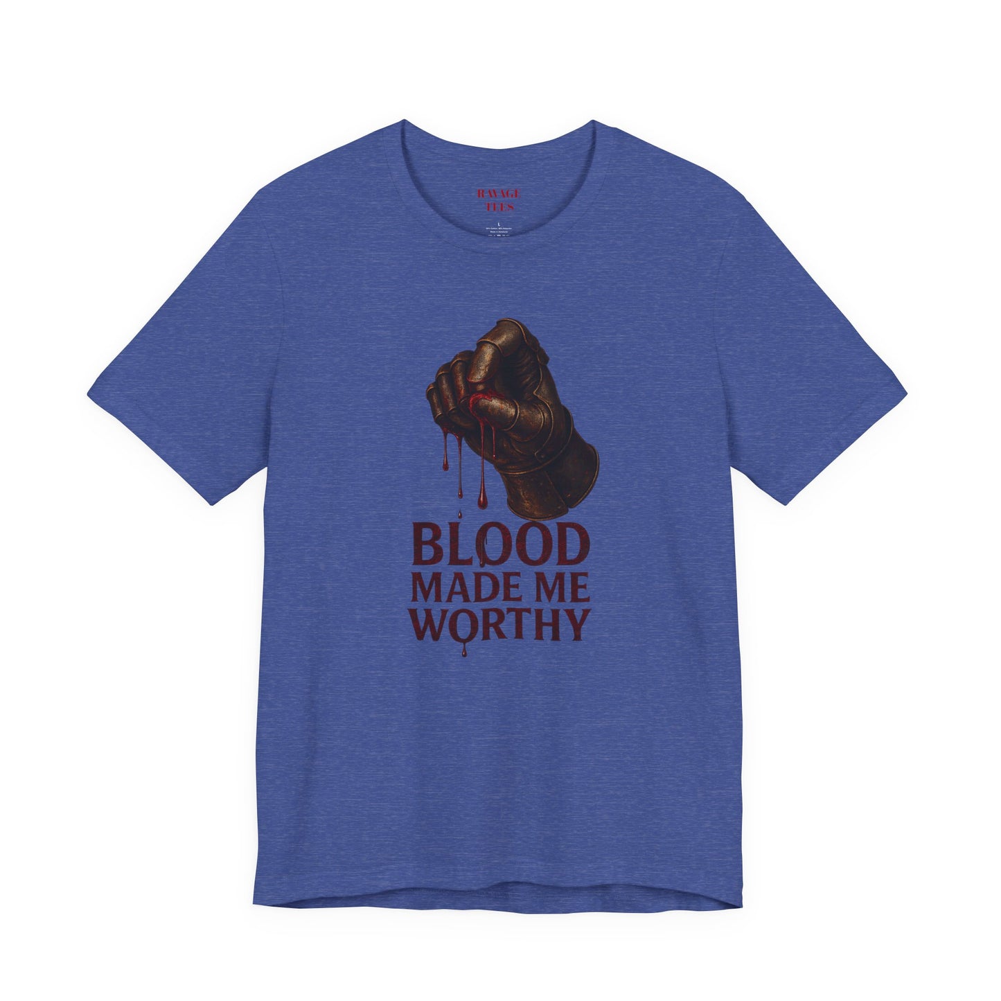 Blood Made Me Worthy T‑Shirt — Graphic Fist Design, Bold Faith & Empowerment Tee