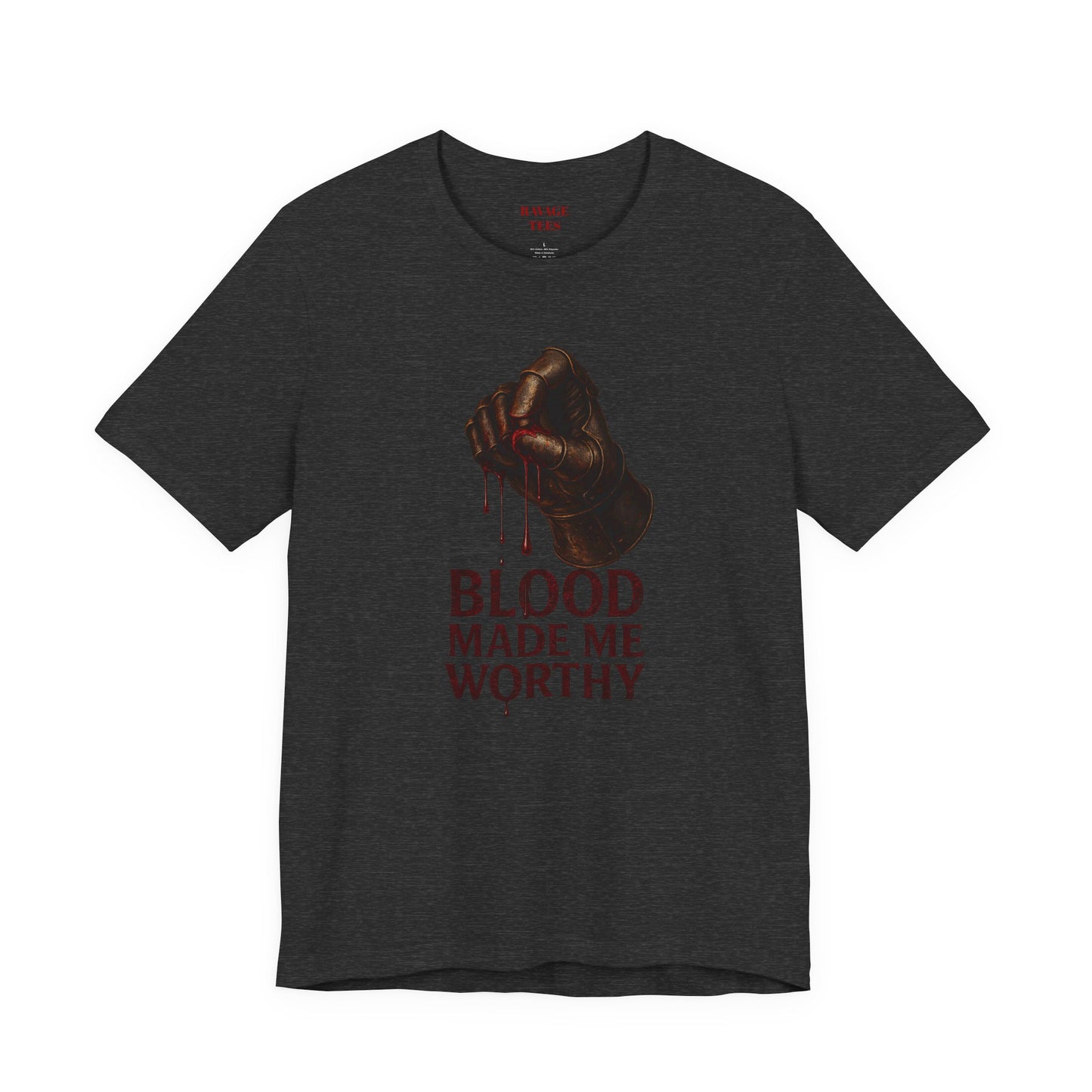 Blood Made Me Worthy T‑Shirt — Graphic Fist Design, Bold Faith & Empowerment Tee