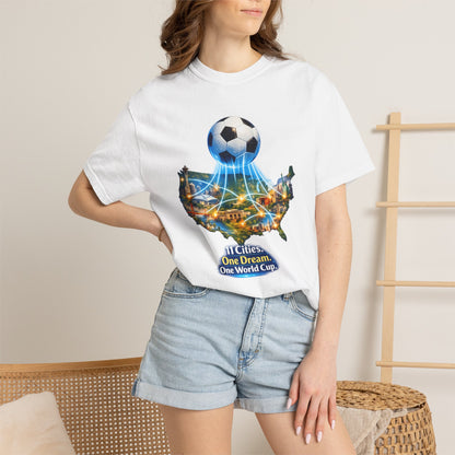 World Cup 2026 T-Shirt — "11 Cities. One Dream. One World Cup."