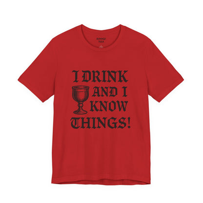 Funny Drinking Quotes Tee | Unisex Party T-Shirt | Alcohol Humor
