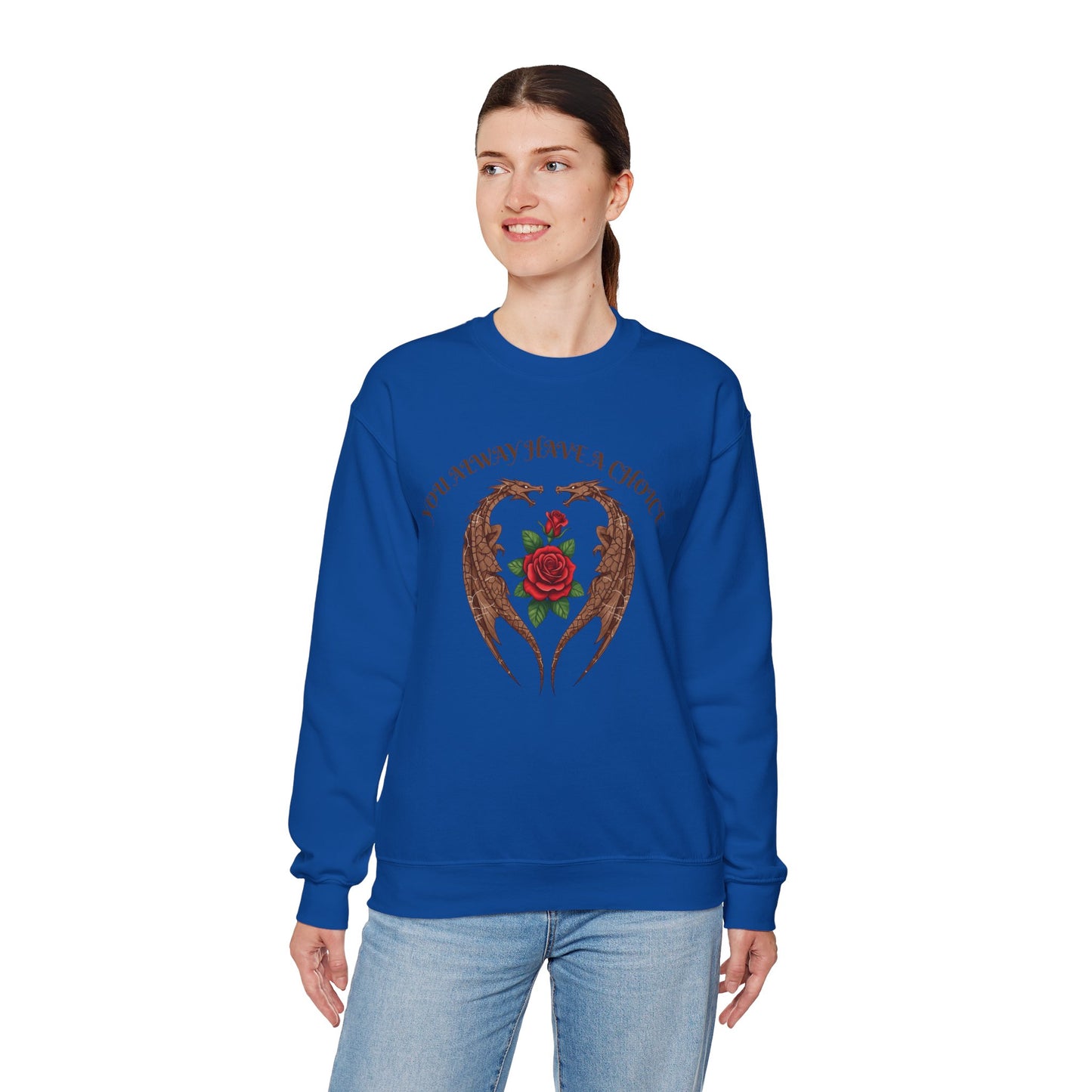 Dragon-Sweatshirt YOU ALWAYS HAVE A CHOICE
