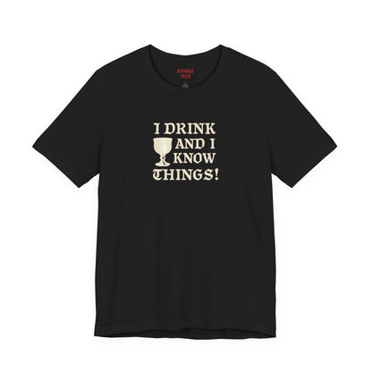 Ravage Funny Drinking Quotes Tee | Unisex Alcohol Humor T-Shirt