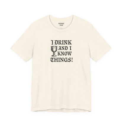 Ravage Funny Drinking Quotes Tee | Unisex Alcohol Humor T-Shirt