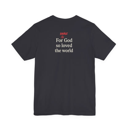 **JOHN 3:16 Faith-Inspired Unisex Tee – Christian Scripture T-Shirt, Religious Apparel, Inspirational Gift, Bible Verse Faith Shirt**