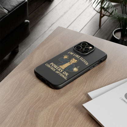 Eleven Powers Phone Case | Funny Stranger Things