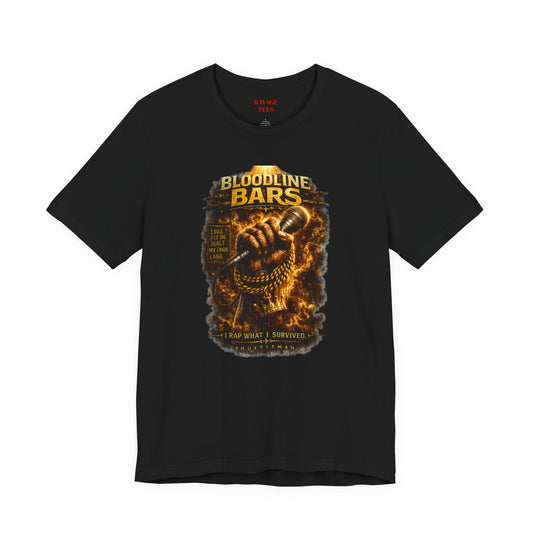 Bloodline Bars Graphic Tee — "I Rap What I Survive"