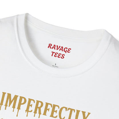 Imperfectly Perfect Unisex T-Shirt, Inspirational Tee, Gift for Her, Casual Wear, Butterfly Design, Everyday Comfort