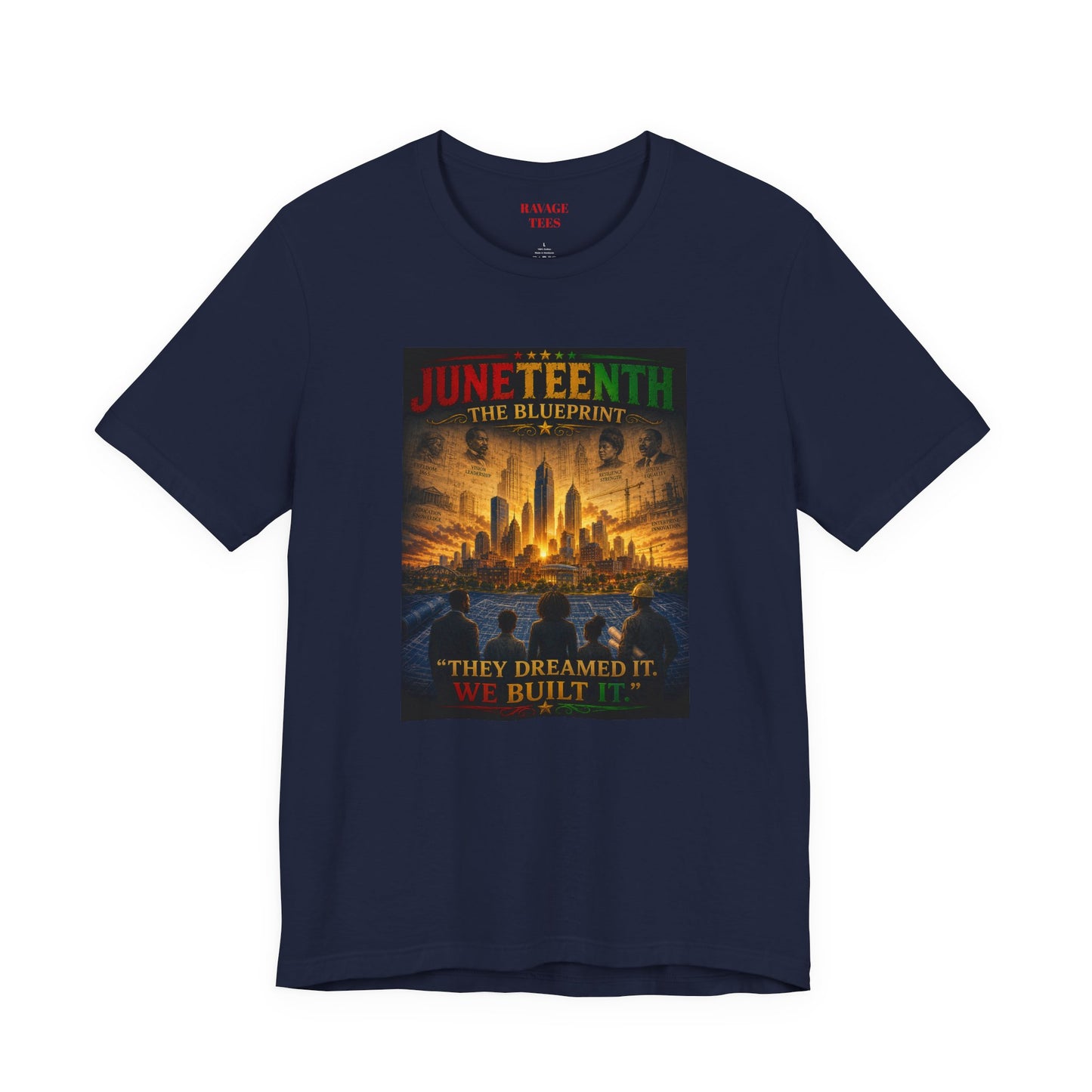 Juneteenth "The Blueprint" – They Dreamed It, We Built It