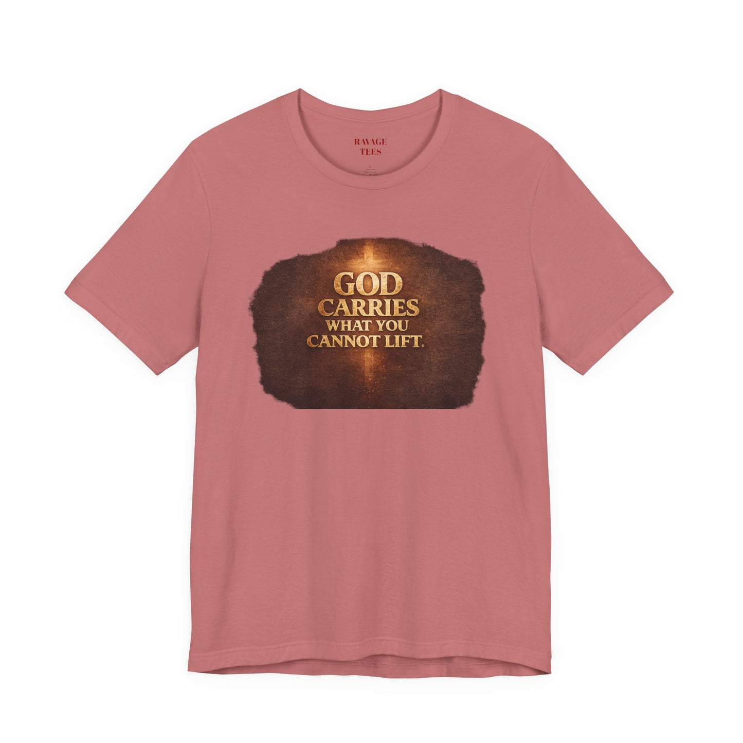 "God Carries What You Cannot Lift"