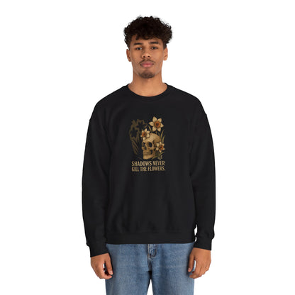 SHADOWS NEVER KILL THE FLOWERS Unisex Crewneck Sweatshirt – Heavy Blend Pullover for Casual Wear | Cozy Streetwear Gift for Her, Feminist Fashion Statement