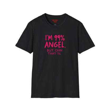 99% Angel Humorous Angel T-Shirt for all occasions,