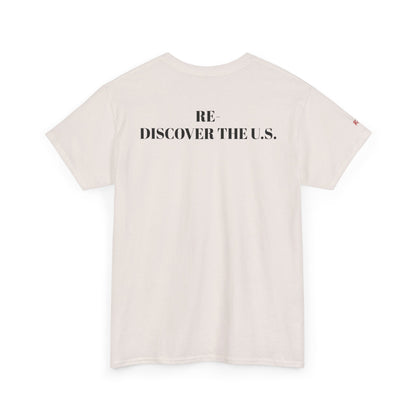 Re-Discover the U.S. Unisex Exploratory Travel T-Shirt, Adventure Tee, USA Discovery Shirt