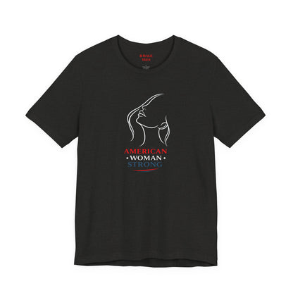 American Woman Strong T‑Shirt