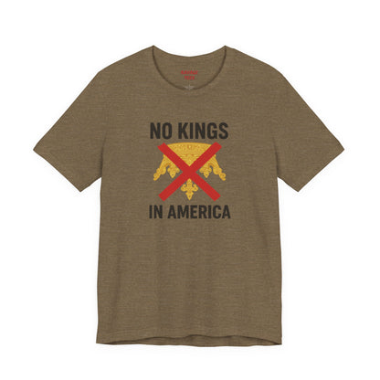 NO KINGS Revolutionary Statement Tee – Unisex Protest Shirt for Freedom, Equality & Independence Day Casual Wear
