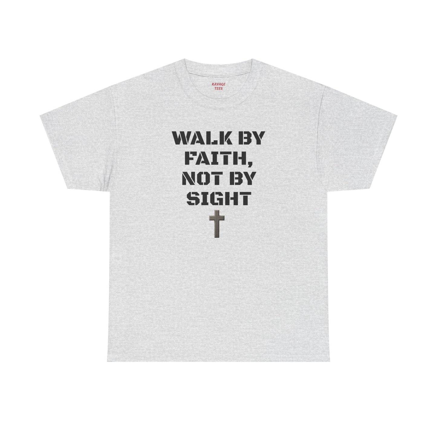 "Walk By Faith" Tee: Christian Bible Verse Unisex Heavy Cotton Shirt