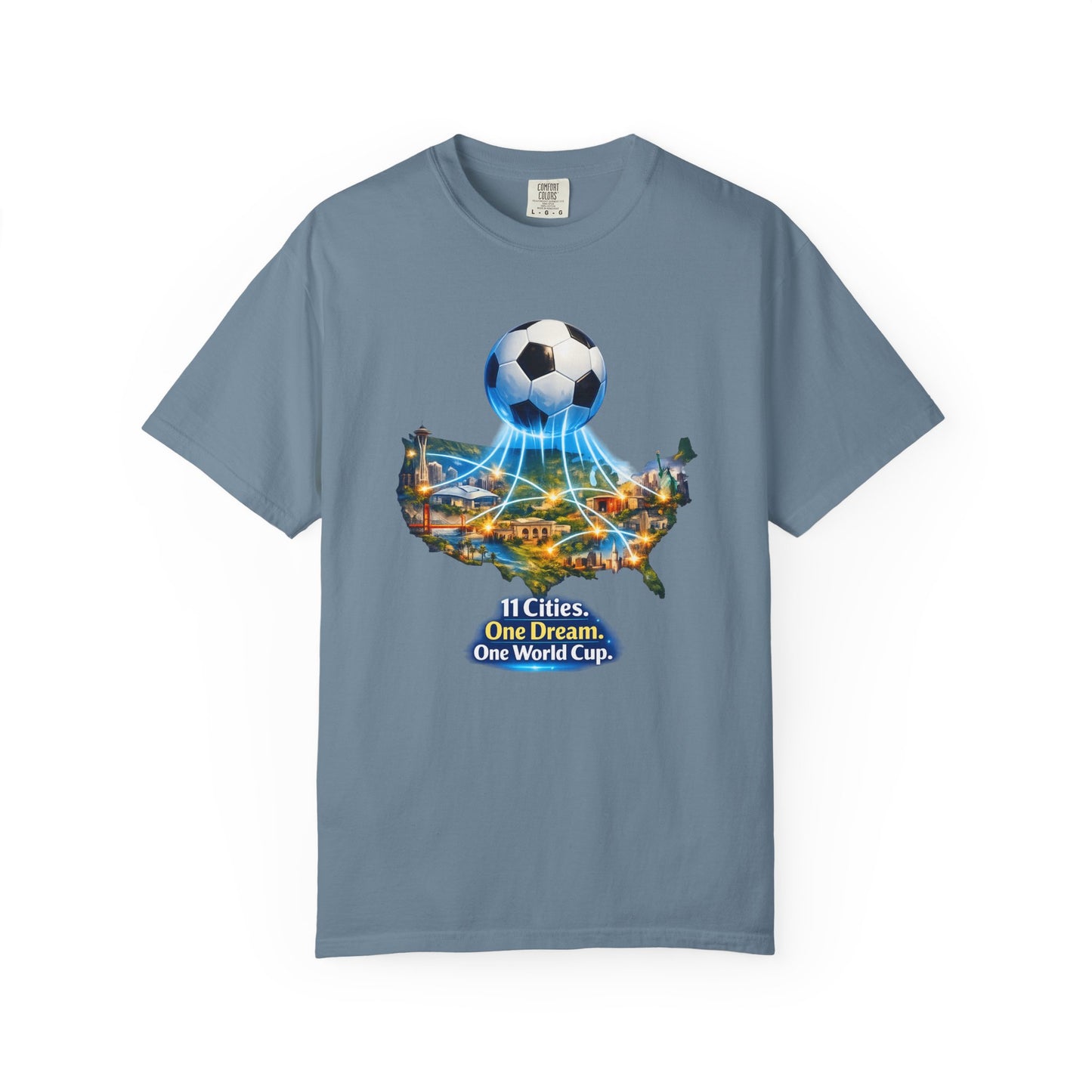 World Cup 2026 T-Shirt — "11 Cities. One Dream. One World Cup."