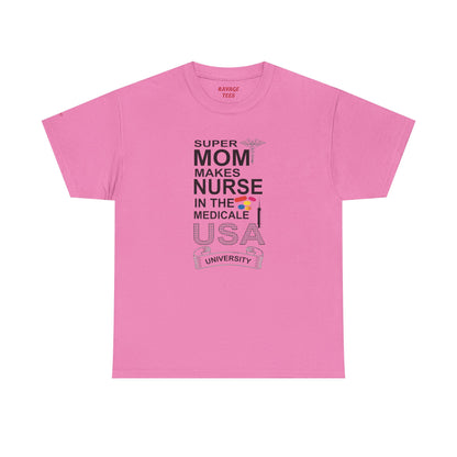 Super Mom Nurse Tee, Unisex Cotton T-Shirt for Nurses
