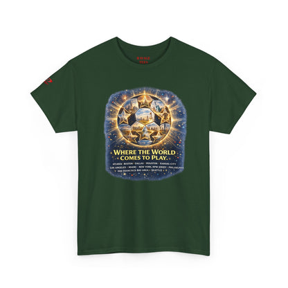 World Cup 2022 T-Shirt — "Where the World Comes to Play"