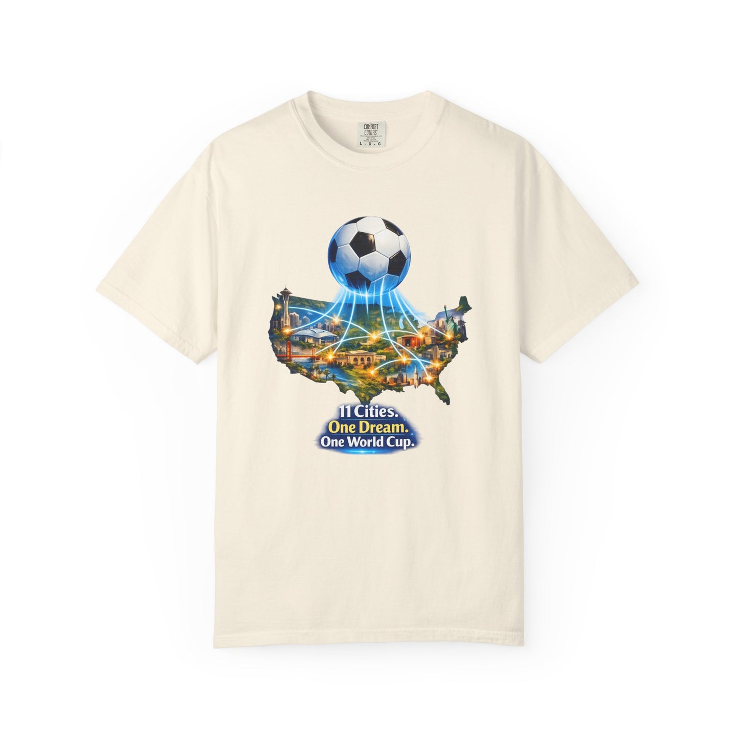 World Cup 2026 T-Shirt — "11 Cities. One Dream. One World Cup."