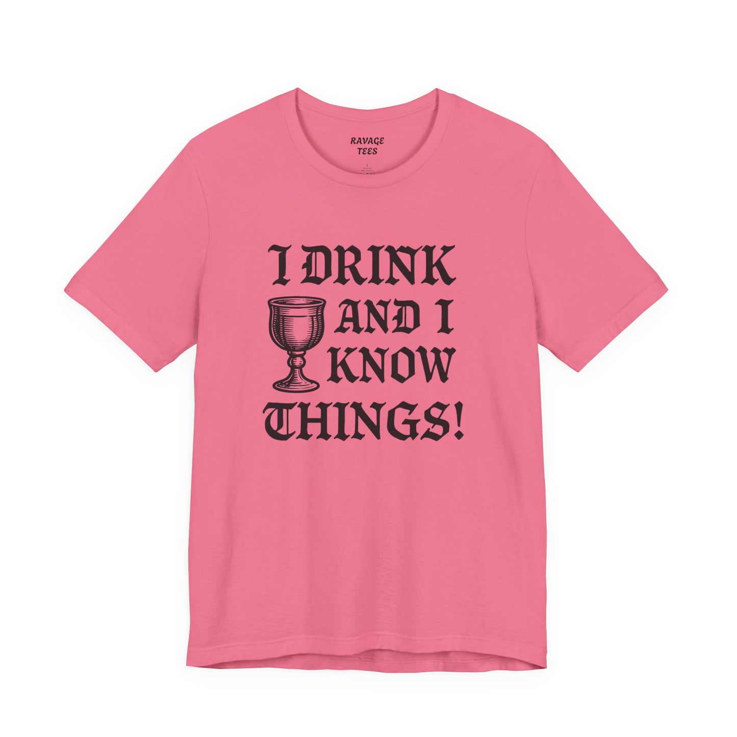 Funny Drinking Quotes Tee | Unisex Party T-Shirt | Alcohol Humor