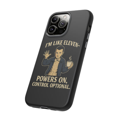 Eleven Powers Phone Case | Funny Stranger Things