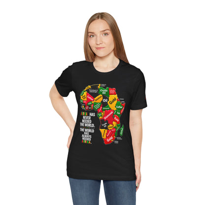 Africa Map “Africa Has Never Needed the World” Graphic Tee