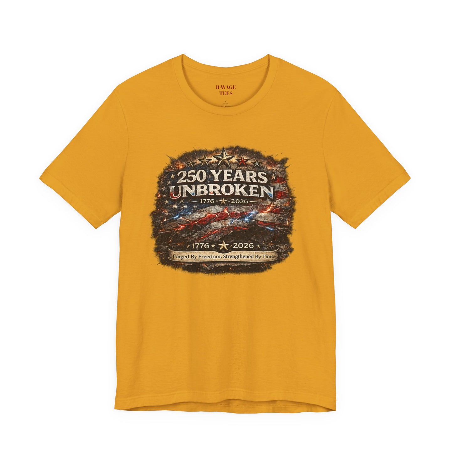250 Years Unbroken Tee — 1776–2026