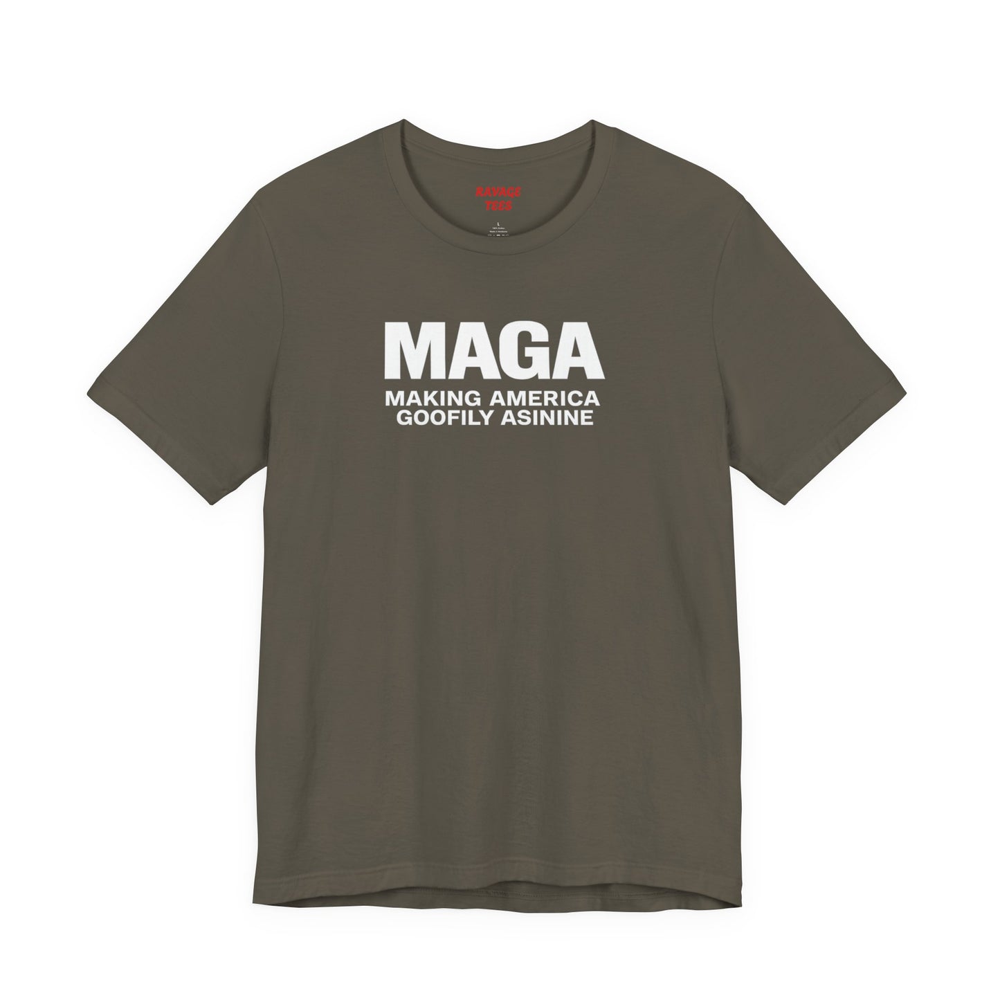 MAGA Making America Goofily Asinine Tee