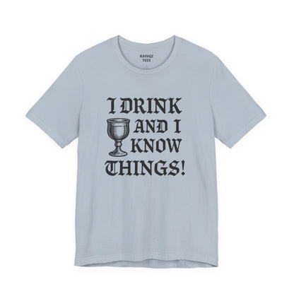 Funny Drinking Quotes Tee | Unisex Party T-Shirt | Alcohol Humor
