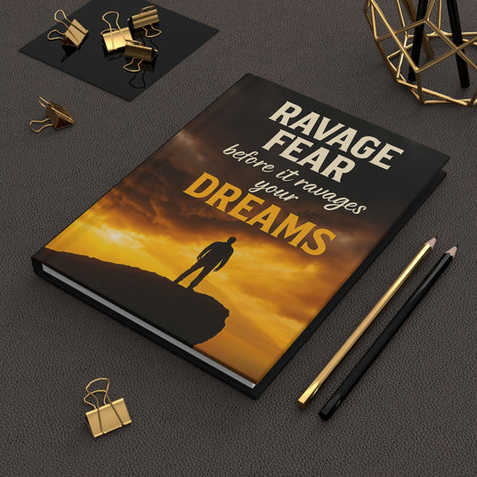Ravage Fear Before It Ravages Your Dreams Journal