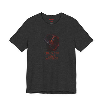 Chaos Love Language Tee: Bold, Dark Aesthetic Statement Shirt