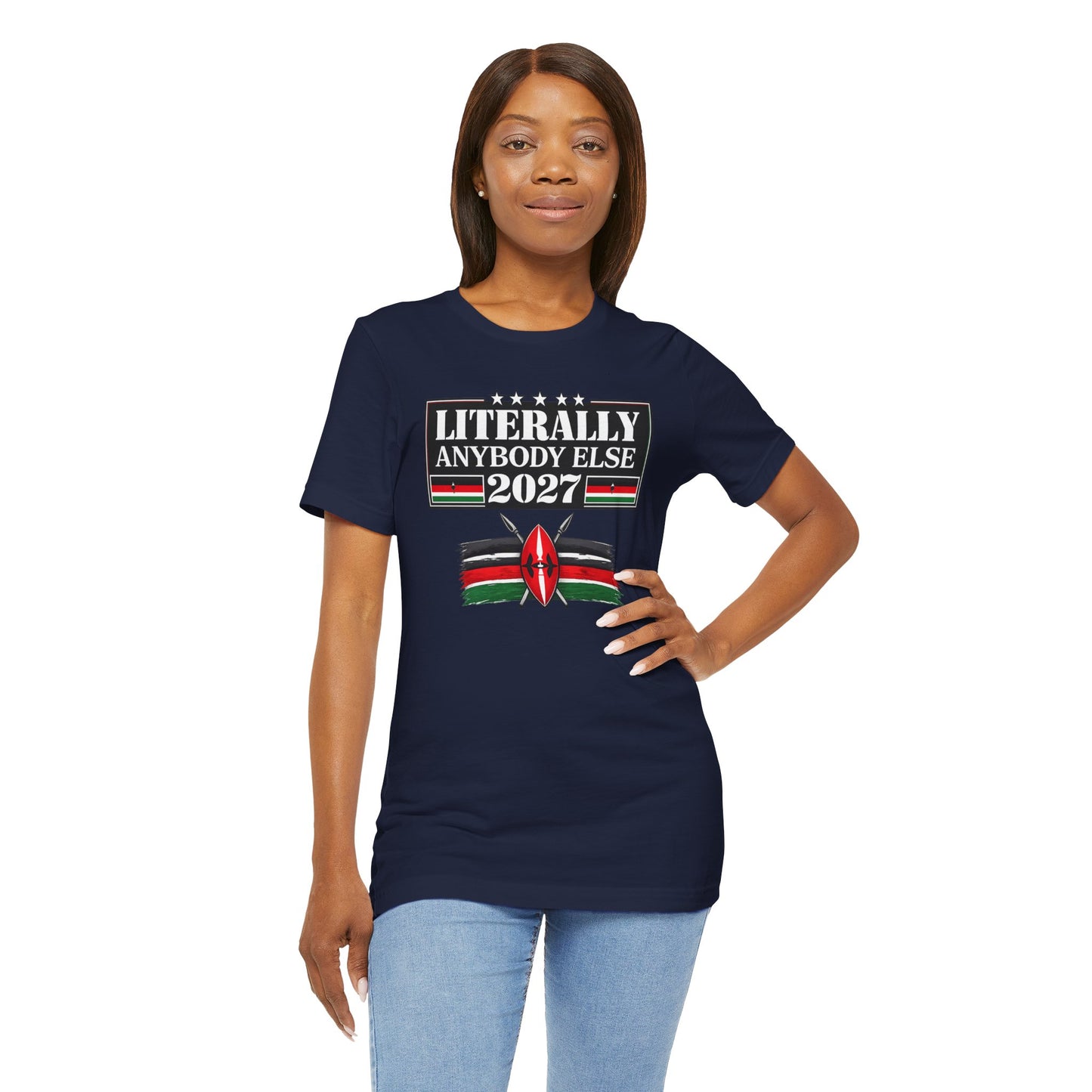Literally Anybody Else 2027 Tee — Kenyan Flag Political Satire T-Shirt