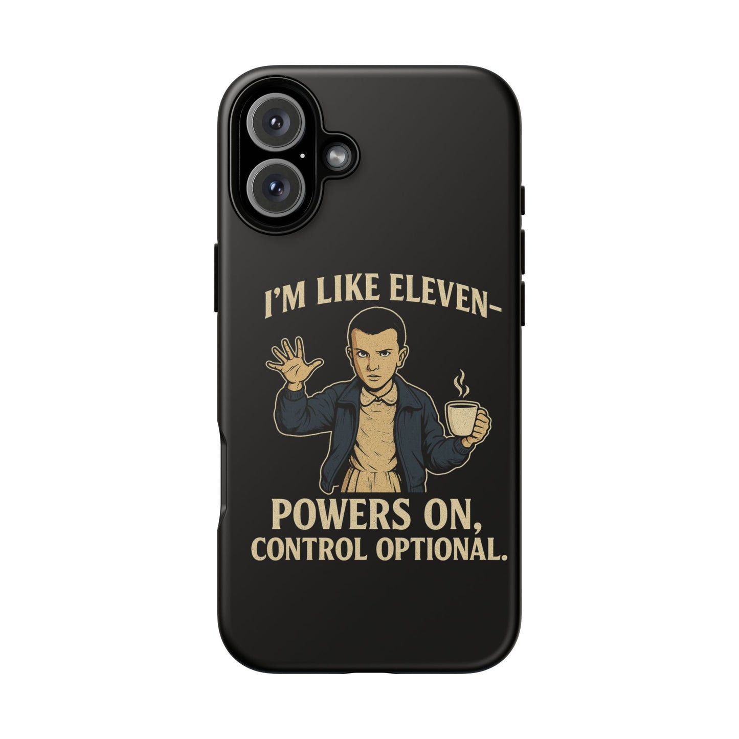 Eleven Powers Phone Case | Funny Stranger Things