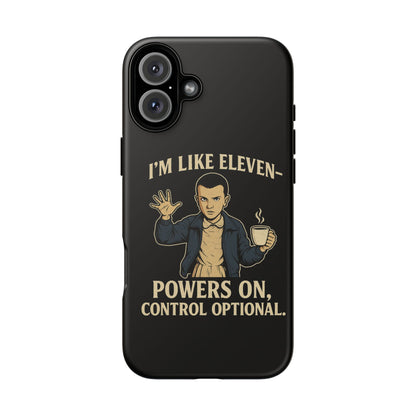 Eleven Powers Phone Case | Funny Stranger Things
