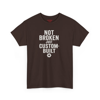 Not Broken Just Custom-Built | Unisex Graphic Tee – Garage Edition