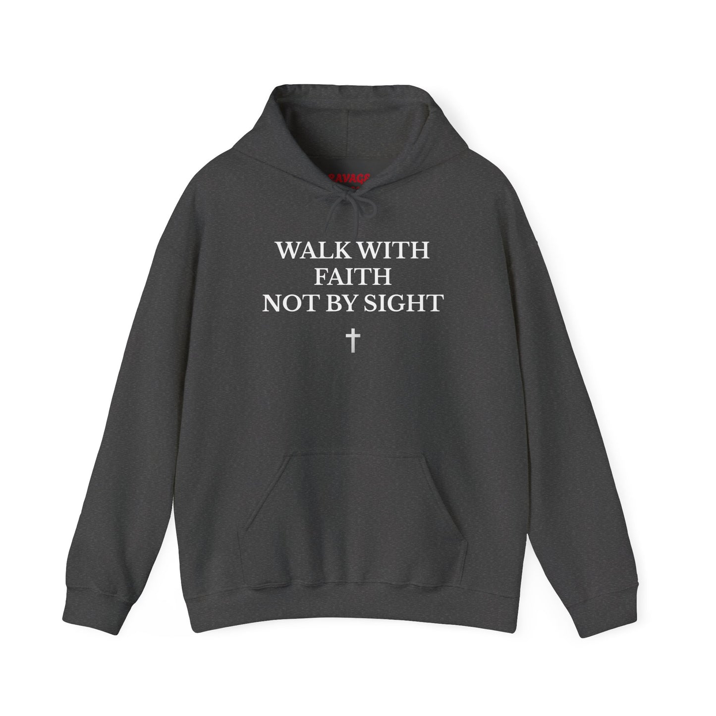 WALK BY FAITH NOT BY SIGHT--Inspirational Hoodie