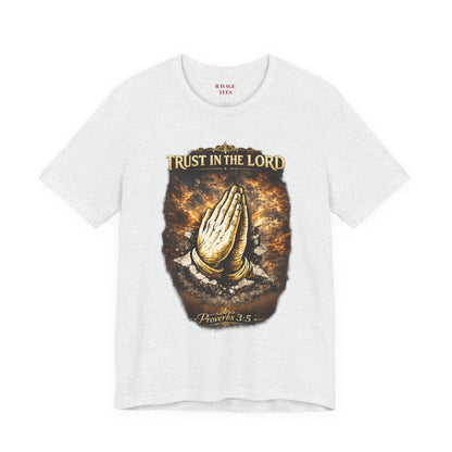 Trust in the Lord Praying Hands Tee (Proverbs 3:5)