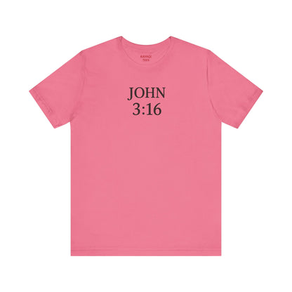 **JOHN 3:16 Faith-Inspired Unisex Tee – Christian Scripture T-Shirt, Religious Apparel, Inspirational Gift, Bible Verse Faith Shirt**