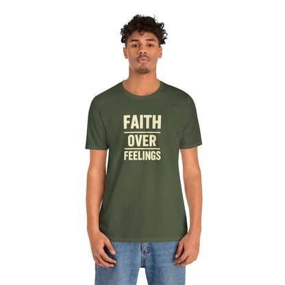 Faith Over Feelings Tee - Inspiring Unisex Short Sleeve Shirt for Everyday Comfort, Motivational Gift, Casual Wear, Spiritual Apparel, [...]