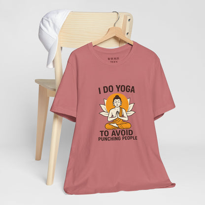 "I Do Yoga To Avoid Punching People"
