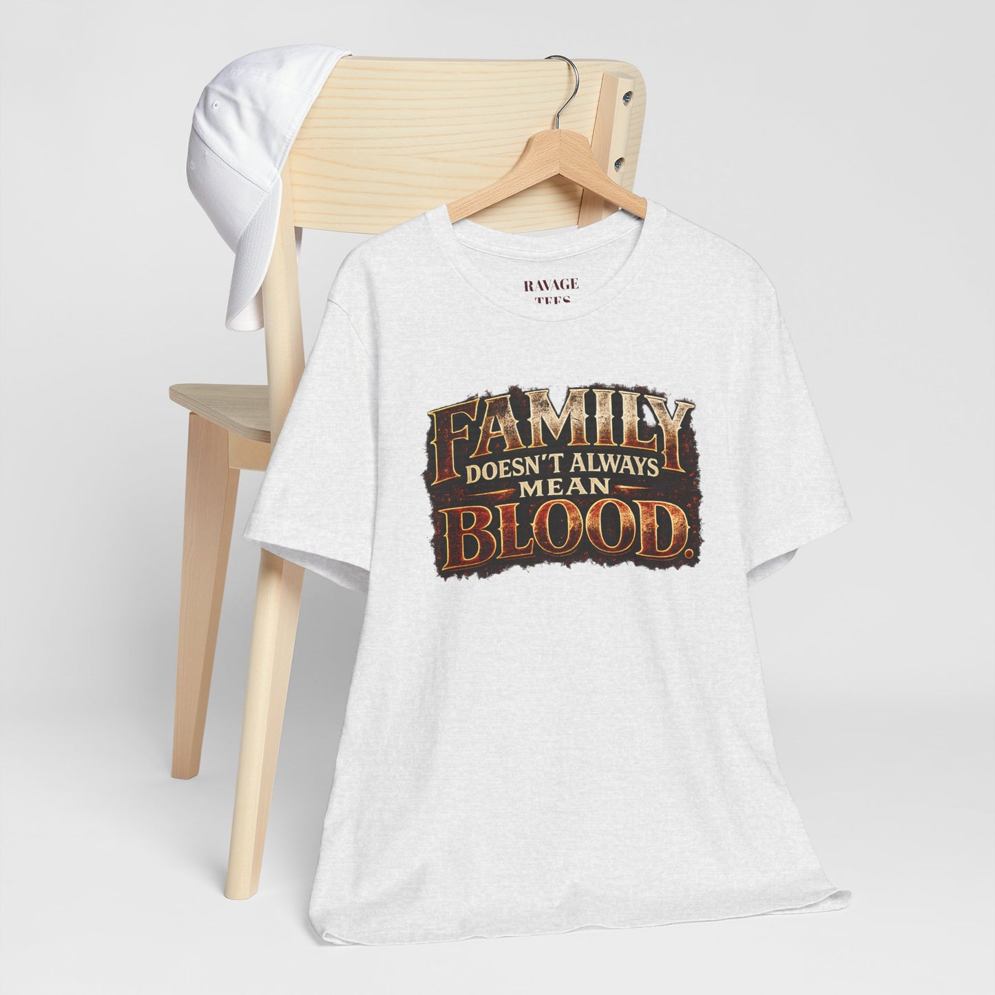 Family Doesn't Always Mean Blood TEE