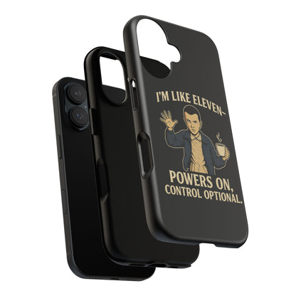 Eleven Powers Phone Case | Funny Stranger Things