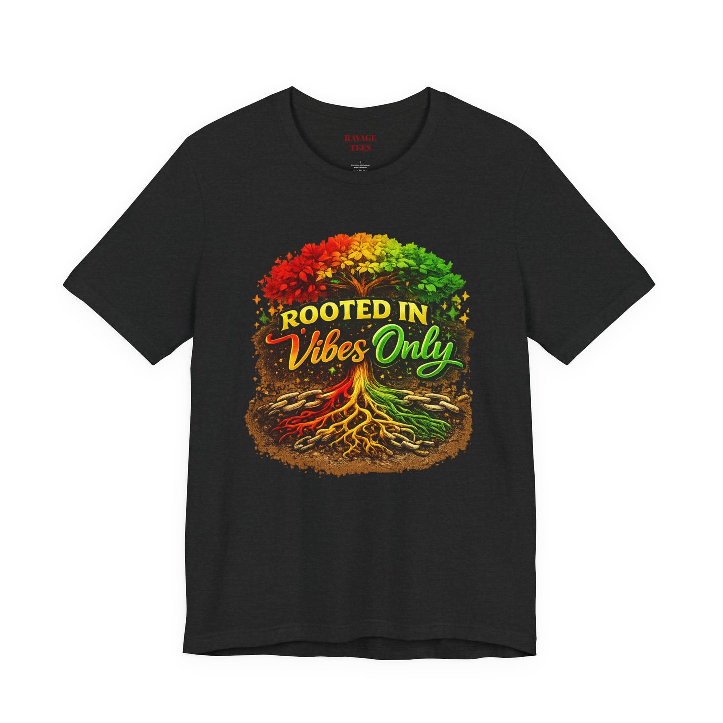 Rooted in Vibes Only Reggae Tee